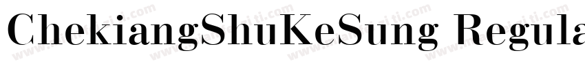 ChekiangShuKeSung Regular字体转换